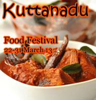 Kuttanadan food festival - 22 to 31 March